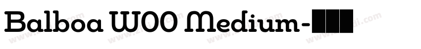 Balboa W00 Medium字体转换